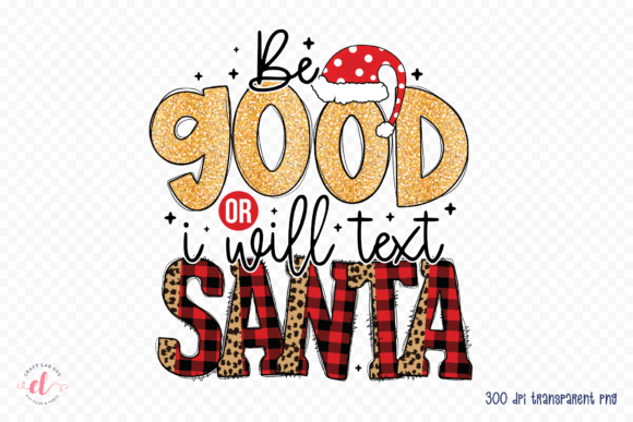 Review: Be Good or I Will Text Santa Embroidery