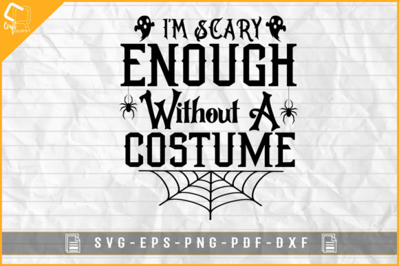 Review: Halloween I’m Scary Without a Costume Design