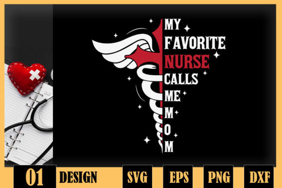 Review: My Favorite Nurse Calls Me Mom Design