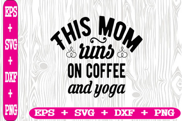Review: Stitching This Mom Runs on Coffee and Yoga