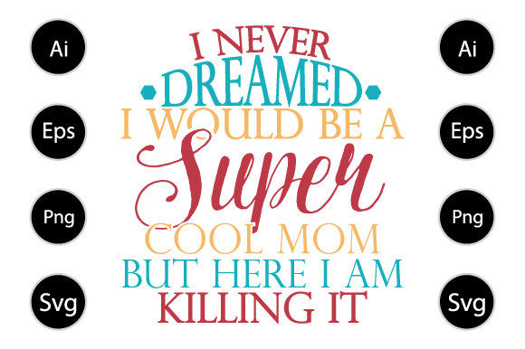Review: Super Cool Mom but Here I Am Killing It Design