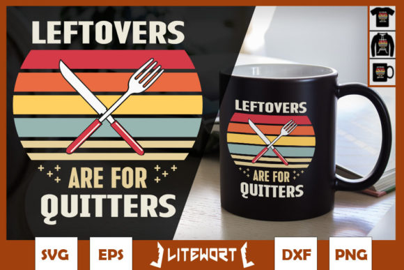 Review: Thanksgiving Leftover Are for Quiters Design