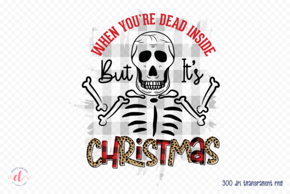 Review: When You’re Dead Inside Christmas PNG for Embroidery
