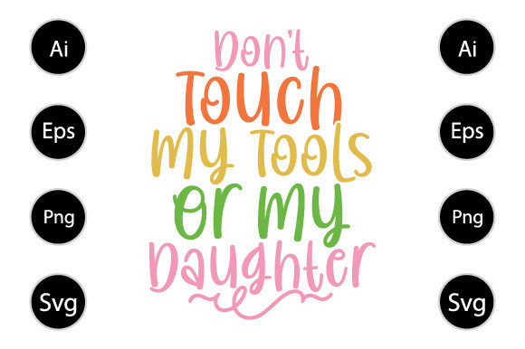 Reviewing Don’t Touch My Tools or My Daughter